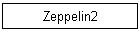 Zeppelin2